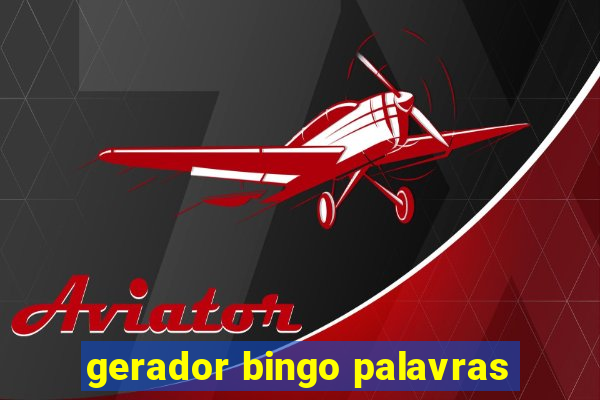 gerador bingo palavras